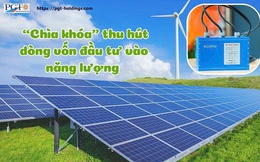 “Chìa khóa” thu hút dòng vốn đầu tư vào năng lượng