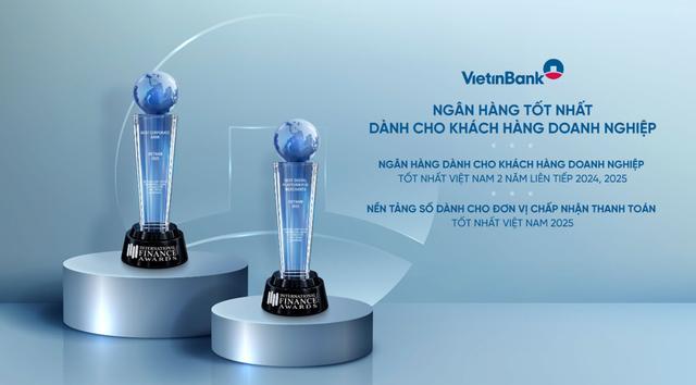 VietinBank ghi dấu ấn quốc tế với hai giải thưởng ngân hàng doanh nghiệp- Ảnh 1.