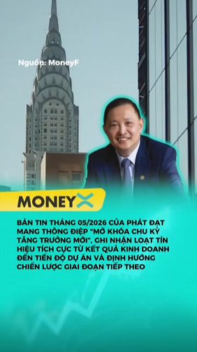 Với lợi nhuận sau thuế quý I/2026 tăng gấp 2,7 lần cùng kỳ, Phát Đạt đang củng cố nền tảng tăng trưởng và nâng chuẩn chất lượng dự án để mở khóa chu kỳ phát triển mới