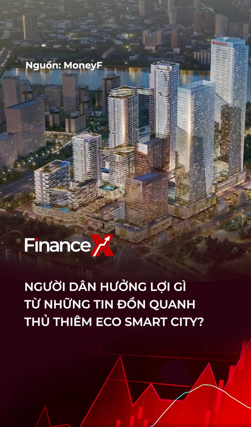 NGƯỜI DÂN HƯỞNG LỢI GÌ TỪ NHỮNG TIN ĐỒN QUANH THỦ THIÊM ECO SMART CITY? 