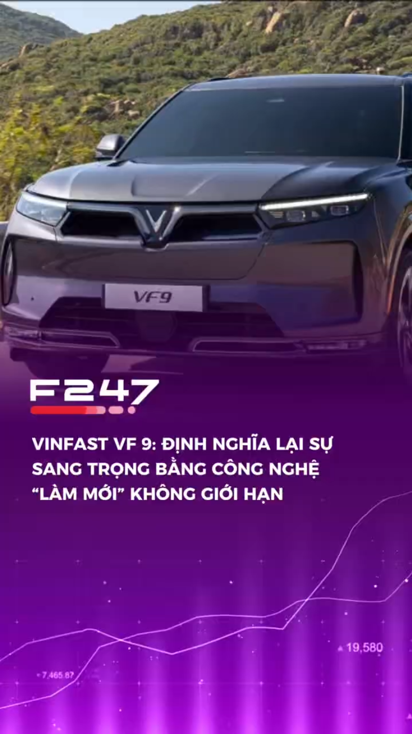 VINFAST VF 9: ĐỊNH NGHĨA LẠI SỰ SANG TRỌNG BẰNG CÔNG NGHỆ "LÀM MỚI" KHÔNG GIỚI HẠN 