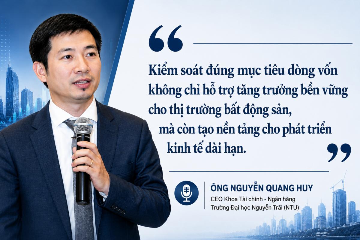 Dòng vốn bất động sản cần được dẫn dắt vào nhu cầu thực để tạo nền tảng tăng trưởng bền vững