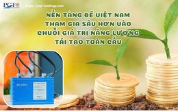 Nền tảng để Việt Nam tham gia sâu hơn vào chuỗi giá trị năng lượng tái tạo toàn cầu