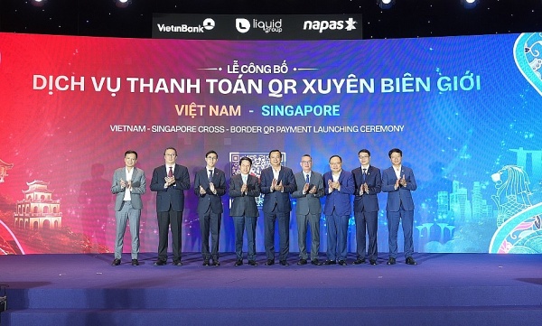 Triển khai thanh toán QR xuyên biên giới Việt Nam - Singapore, thúc đẩy kết nối kinh tế số