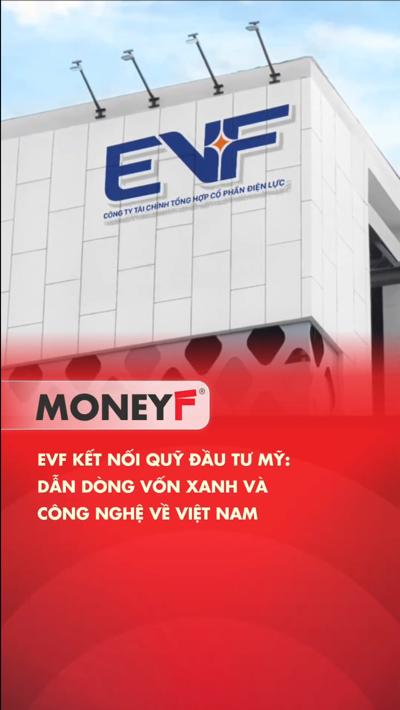 Không chỉ dừng lại ở quy mô trong nước, EVF đang tiến sâu vào mạng lưới tài chính quốc tế thông qua việc kết nối với các quỹ đầu tư Hoa Kỳ. Với 40% nguồn vốn ngoại tập trung cho các dự án khí hậu