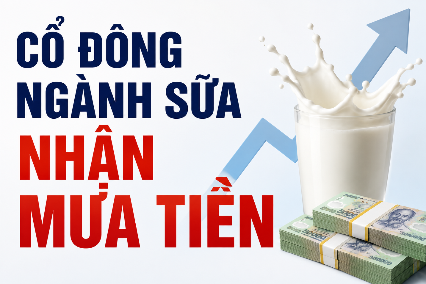 Cổ đông ngành sữa nhận “mưa tiền”: Vinamilk chi hơn 9.000 tỷ, IDP từng trả 8.500 đồng/cp