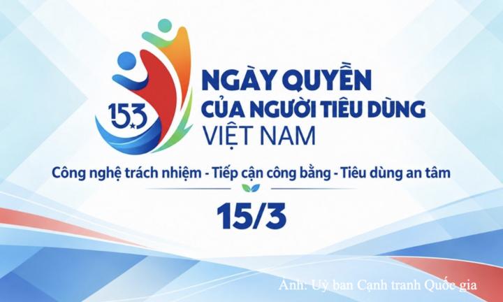 Bộ Công Thương ban hành Kế hoạch hưởng ứng Ngày Quyền của người tiêu dùng Việt Nam 2027
