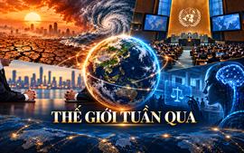 THẾ GIỚI TUẦN QUA: Niềm tin và hợp tác trước biến động