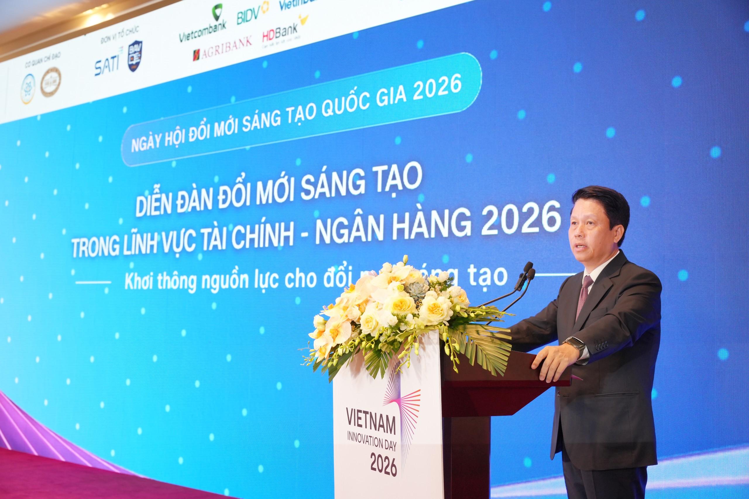 Phó Thống đốc Phạm Tiến Dũng: Đổi mới sáng tạo phải tạo ra giá trị thực cho nền kinh tế